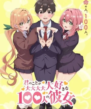 100 Cô Bạn Gái Yêu Bạn Rất Nhiều - Kimi no Koto ga Daidaidaidaidaisuki na 100-nin no Kanojo, The 100 Girlfriends Who Really, Really, Really, Really, Really Love You, Hyakkano