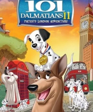 101 chú chó đốm 2 - 101 Dalmatians II: Patch's London Adventure