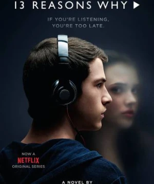 13 lý do tại sao (Phần 1) 13 Reasons Why (Season 1)