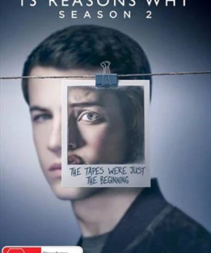 13 lý do tại sao (Phần 2) - 13 Reasons Why (Season 2)