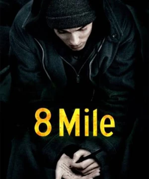 8 Mile - 8 Mile