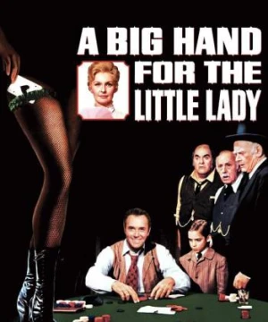 A Big Hand for the Little Lady - A Big Hand for the Little Lady