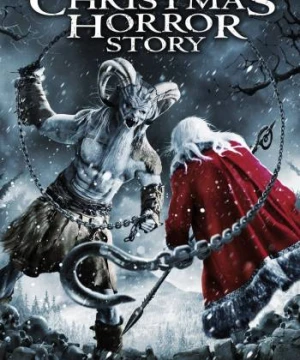 A Christmas Horror Story - A Christmas Horror Story