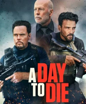 A Day to Die - A Day to Die