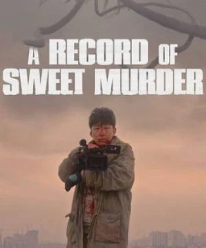 A Record Of Sweet Murderer  - A Record Of Sweet Murderer 