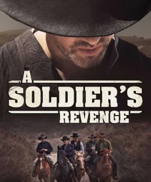 A Soldier&#039;s Revenge - A Soldier's Revenge