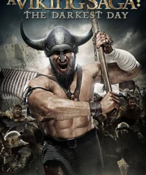 A Viking Saga: The Darkest Day - A Viking Saga: The Darkest Day