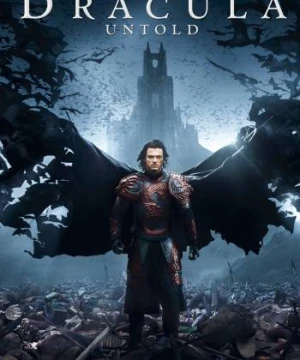 Ác Quỷ Dracula: Huyền Thoại Chưa Kể - Dracula Untold