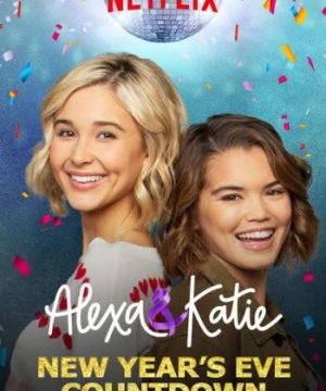 Alexa & Katie (Phần 3) - Alexa & Katie (Season 3)