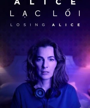 Alice Lạc Lối - Losing Alice