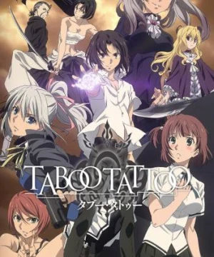 Ấn Chú Cấm - Taboo Tattoo