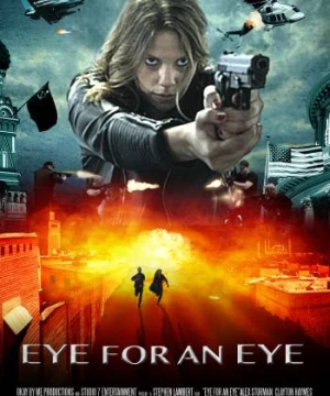 Ăn Miếng Trả Miếng - Eye for an Eye