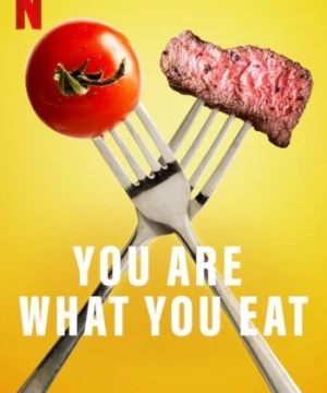 Ăn Sao Thì Người Vy: Thử Nghiệm Song Sinh - You Are What You Eat: A Twin Experiment