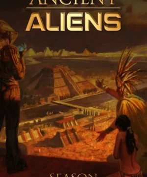 Ancient Aliens (Phần 1) Ancient Aliens (Season 1)