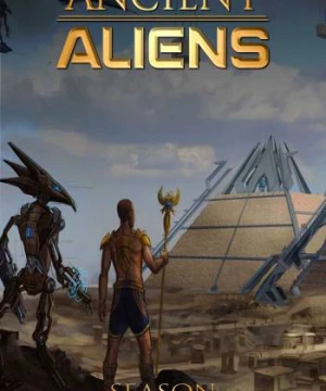 Ancient Aliens (Phần 3) - Ancient Aliens (Season 3)