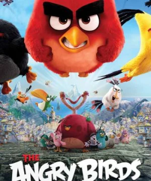 Angry Birds (Bản điện ảnh) - The Angry Birds Movie