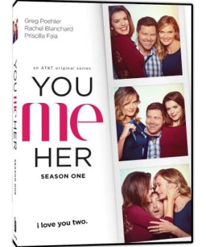 Anh, em, cô ấy (Phần 1) - You Me Her (Season 1)