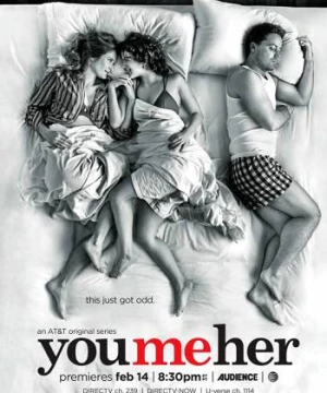 Anh, em, cô ấy (Phần 2) - You Me Her (Season 2)