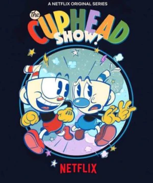 Anh em Cuphead - The Cuphead Show!