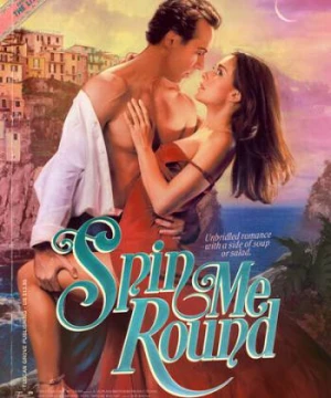 Anh Khiến Em Quay Cuồng - Spin Me Round