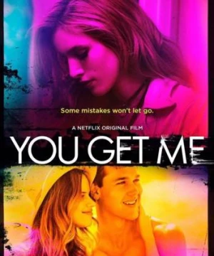 Anh Phải Ở Bên Em You Get Me