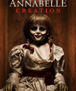 Annabelle: Creation - Annabelle: Creation