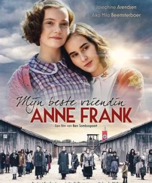 Anne Frank, người bạn yêu quý của tôi - My Best Friend Anne Frank