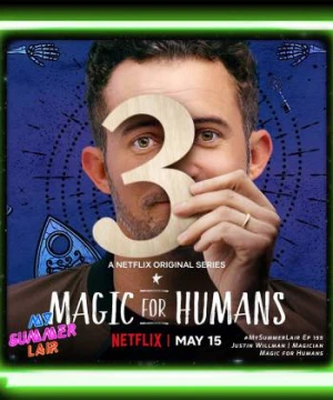 Ảo thuật cho nhân loại (Phần 3) - Magic for Humans (Season 3)