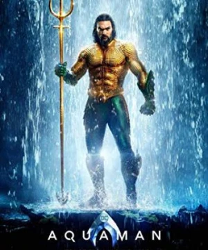 Aquaman: Đế Vương Atlantis