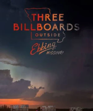 Ba Biển Quảng Cáo Ngoài Trời ở Missouri Three Billboards Outside Ebbing, Missouri