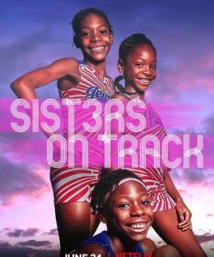 Ba chị em trên đường chạy - Sisters on Track