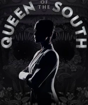 Bà hoàng phương Nam (Phần 3) - Queen of the South (Season 3)