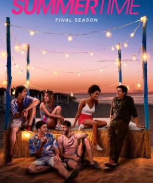 Ba mét phía trên bầu trời (Phần 3) - Summertime (Season 3)