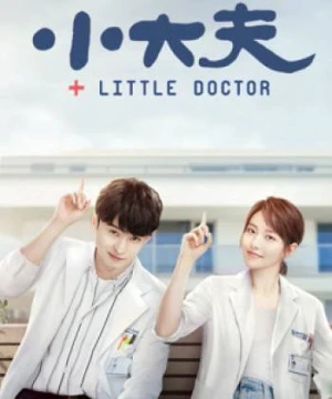 Bác Sỹ Nhỏ - Little Doctor