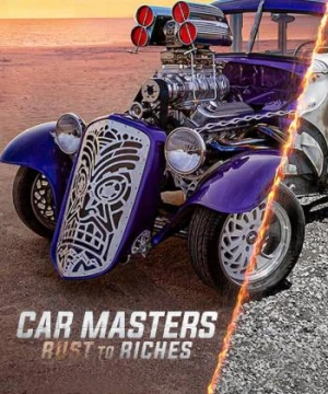 Bậc thầy xe hơi: Từ đồng nát đến giàu sang (Phần 3) - Car Masters: Rust to Riches (Season 3)