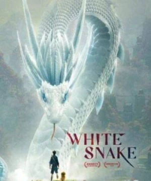 Bạch Xà: Duyên Khởi - White Snake