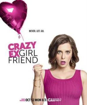 Bạn gái cũ nổi loạn (Phần 1) - Crazy Ex-Girlfriend (Season 1)