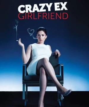 Bạn gái cũ nổi loạn (Phần 3) - Crazy Ex-Girlfriend (Season 3)