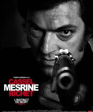 Bản Năng Sát Thủ - Mesrine: Killer Instinct