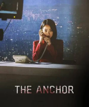 Bản Tin Chết - The Anchor