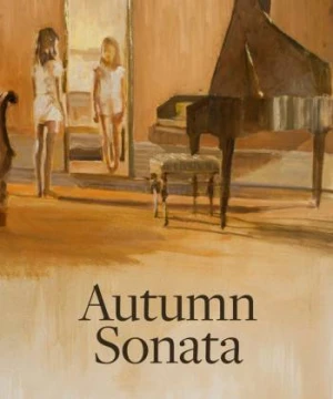 Bản Xô-Nát Mùa Thu - Autumn Sonata