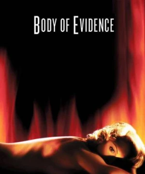 Bằng chứng thể xác - Body of Evidence