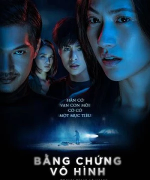 Bằng chứng vô hình - Invisible Evidence