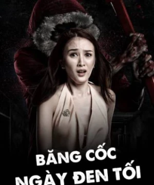 Băng Cốc Ngày Đen Tối - Bangkok Dark Tales