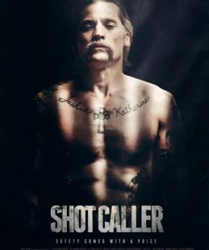 Băng Đảng Trại Giam - Shot Caller