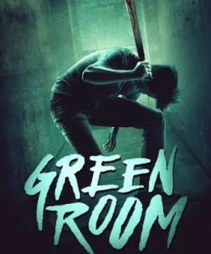 Băng Đảng Truy Sát - Green Room