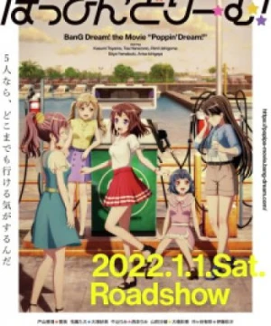 BanG Dream! Movie: Poppin&#039; Dream! BanG Dream! Poppin'Dream!, Gekijouban Bang Dream! Poppin' Dream!