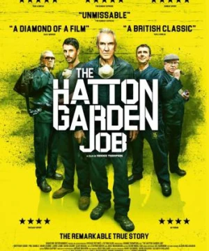 Băng Trộm Già Gân - The Hatton Garden Job