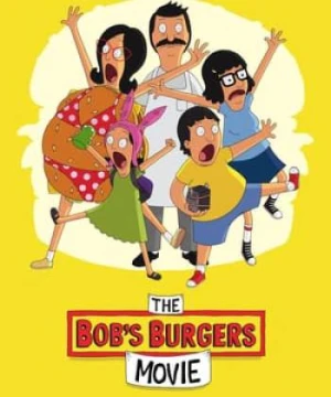 Bánh Mì Kẹp Thịt Của Bob - The Bob's Burgers Movie