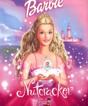 Barbie: Kẹp hạt dẻ - Barbie: The Nutcracker